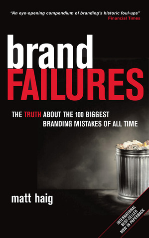 Book cover of Brand Failures by Matt Haig Book cover of Brand Failures by Matt Haig